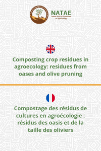 Composting crop residues in agroecology residues from oases and olive pruning